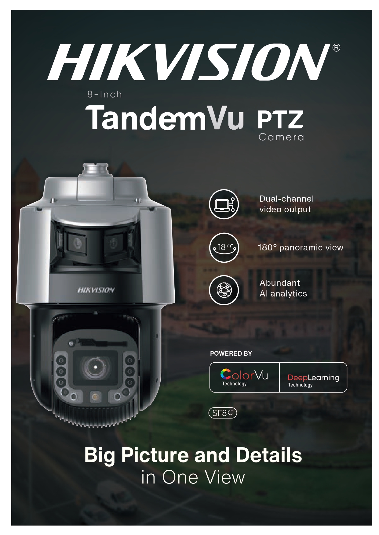 HIKVISION TANDEMVU PTZ CAMERA